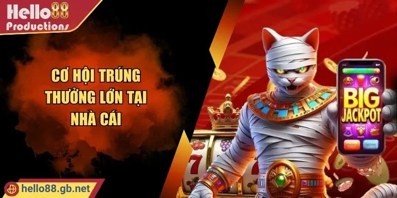 Nổ Hũ SBO HELLO88 - Cơ Hội Trúng Thưởng Lớn Tại Nhà Cái